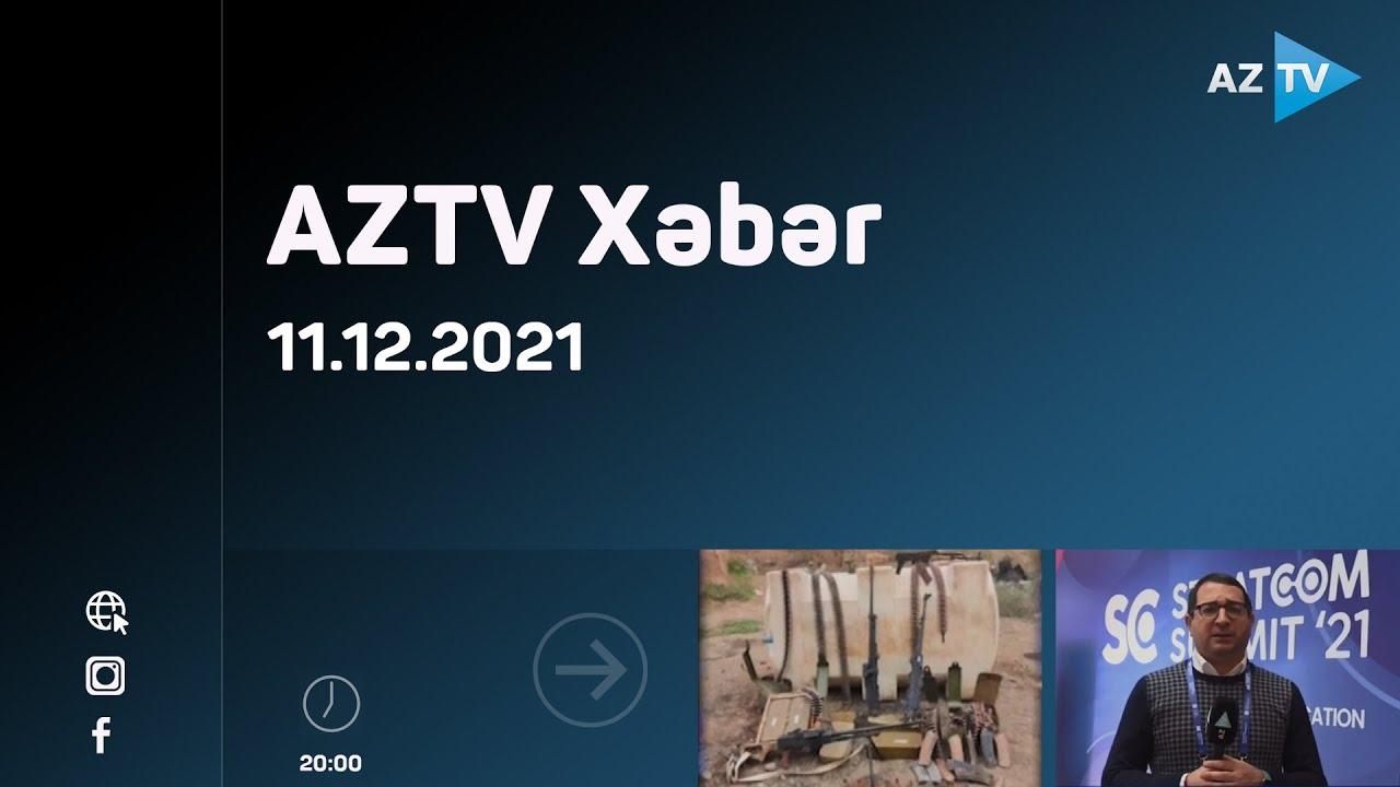 AZTV Xəbər 20:00 | 11.12.2021
