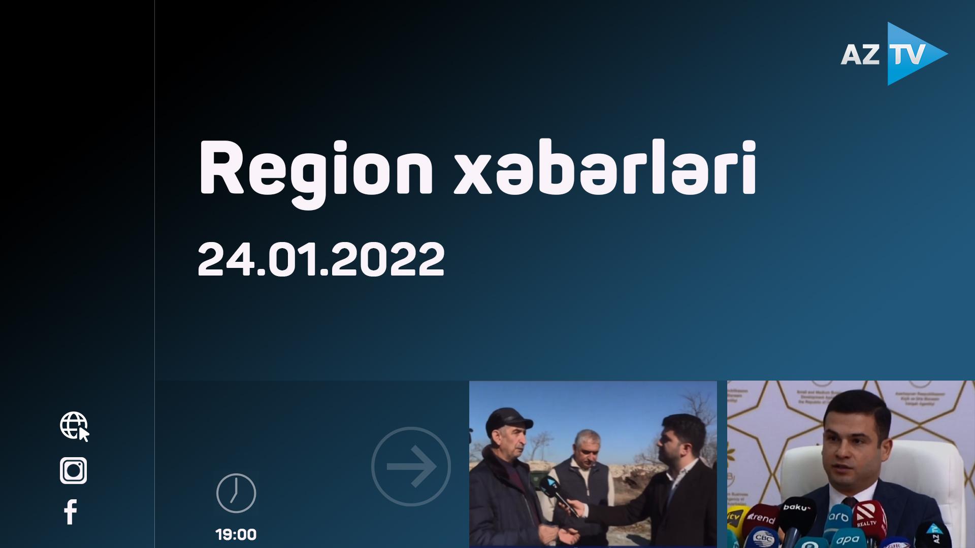 Region xəbərləri | 24.01.2022