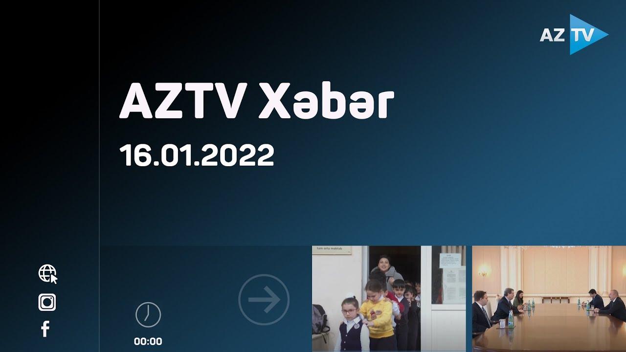 AZTV Xəbər 00:00 | 16.01.2022