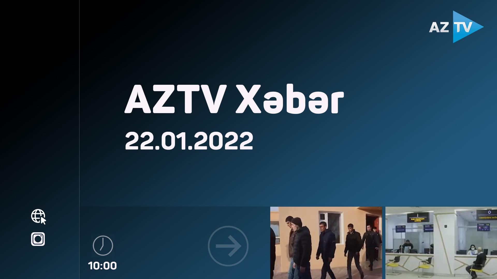 AZTV Xəbər 10:00 | 22.01.2022