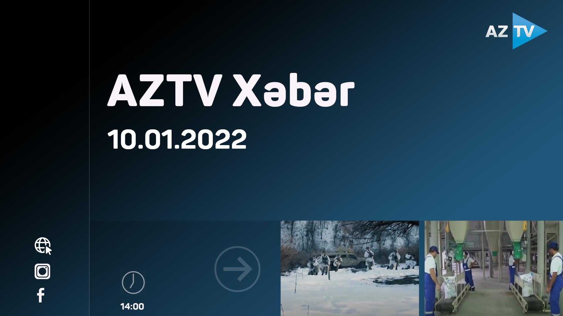 AZTV Xəbər 14:00 | 10.01.2022