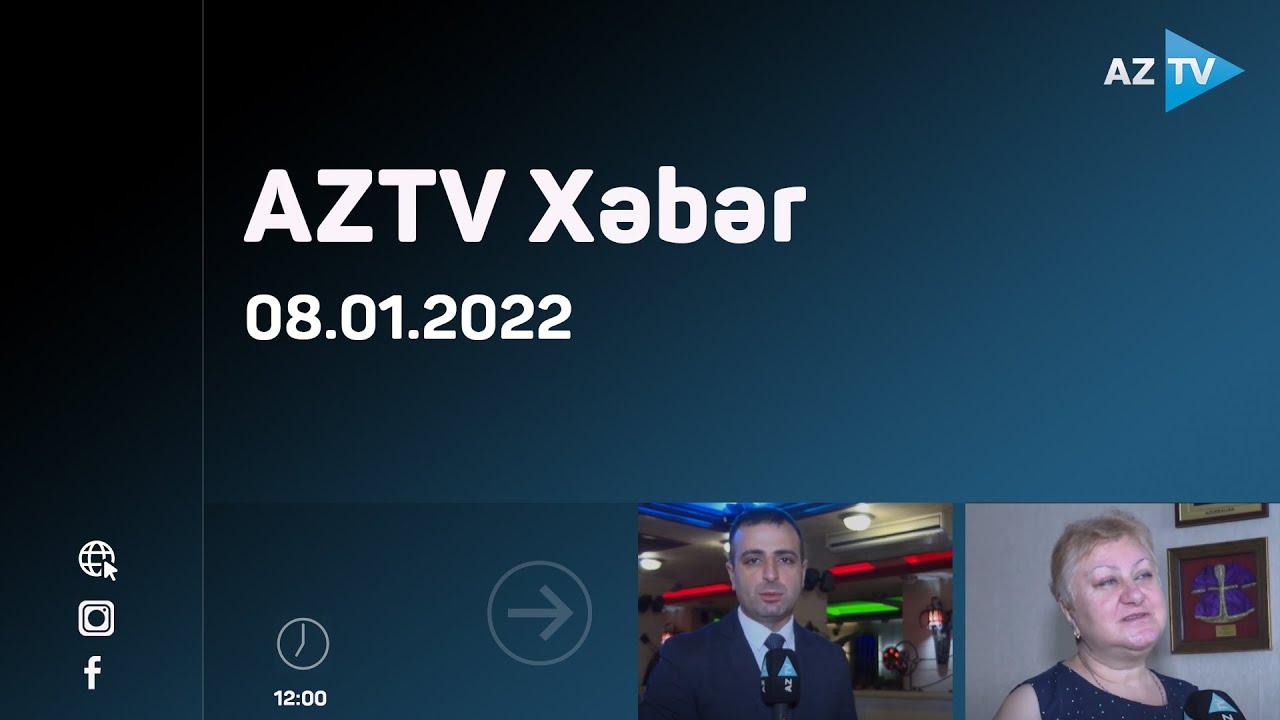 AZTV Xəbər 12:00 | 08.01.2022