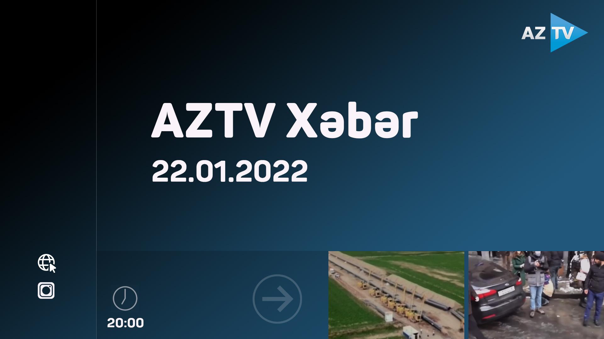 AZTV Xəbər 20:00 - 22.01.2022