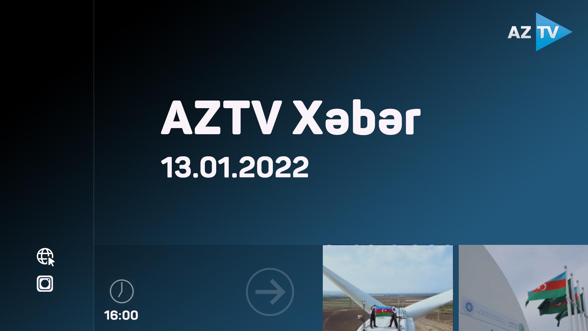 AZTV Xəbər (16:00) | 13.01.2022
