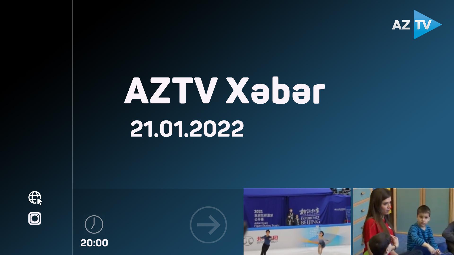 AZTV Xəbər 20:00 - 21.01.2022