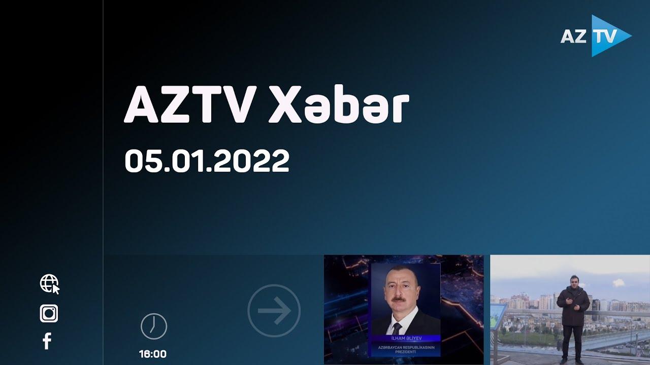 AZTV Xəbər 16:00 | 05.01.2022