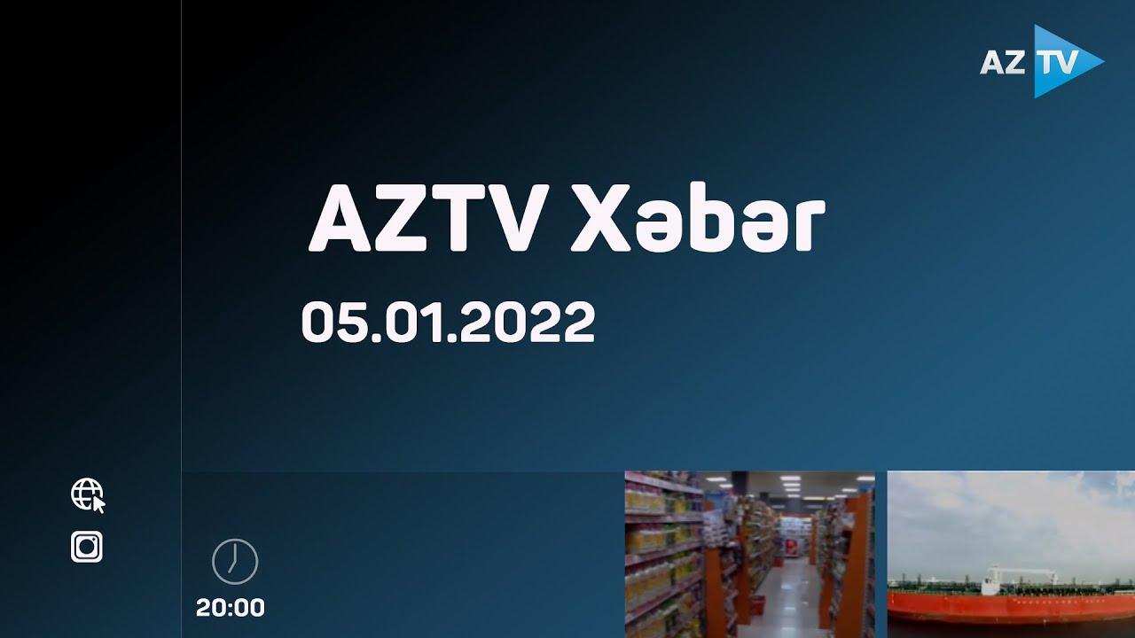 AZTV Xəbər 20:00 | 05.01.2022