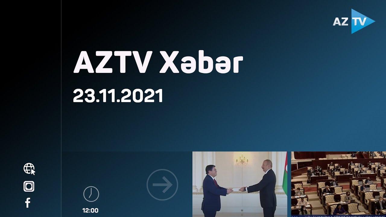 AZTV Xəbər - 14:00 / 23.11.2021